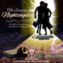 The Evening of Nightingales - Pt 1