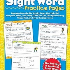 %[ 100 Write-and-Learn Sight Word Practice Pages: Engaging Reproducible Activity Pages That Hel