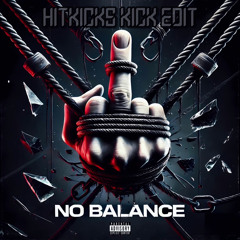 Holy Priest & Manji - No Balance [HitKicks Kick Edit] FREE DL