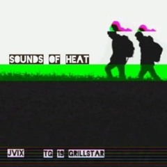 Sounds Of Heat