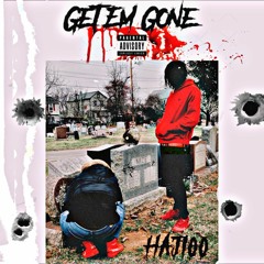 Get Em Gone (prod. cubanojam & skyma)