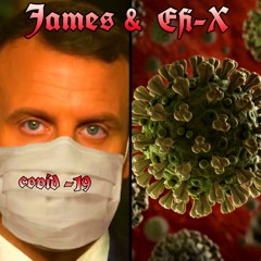 TOXIC NIGHTMARE & Efi-x -  Covid - 19
