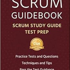READ [KINDLE PDF EBOOK EPUB] Scrum Guidebook: Scrum Study Guide by Doug Shimp,Dan Raw