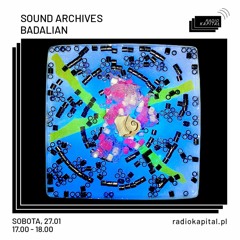 Sound Archives #8 – Badalian