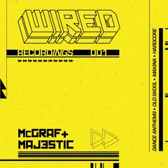 Wired Recordings 001 - DJ McGraf - MC Majestic
