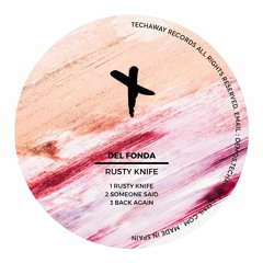Del Fonda - Rusty Knife (Original Mix)_TEC139
