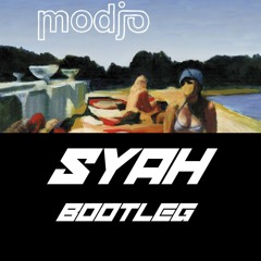 Modjo - Lady Hear Me Tonight (Syah Bootleg) Free DL