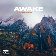 Awake(feat. CoyoteNine)