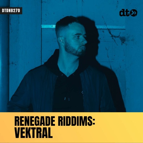 RENEGADE RIDDIMS: Vektral