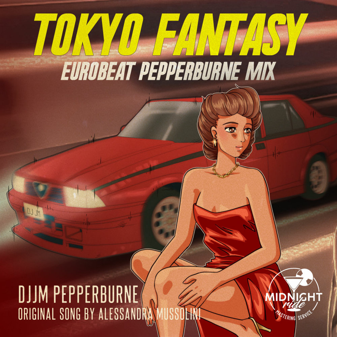 Stream Tokyo Fantasy (Eurobeat Pepperburne Mix) by djJM | Listen