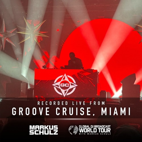 Markus Schulz - World Tour: Groove Cruise Miami 2024 | GC 20th Anniversary