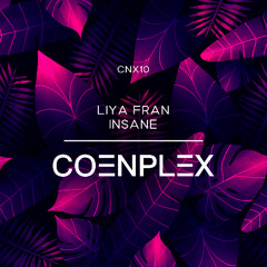 LIYA FRAN - INSANE (Original Mix)