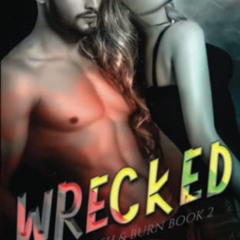 [GET] KINDLE 📁 Wrecked by  Emma B. Brooks [EPUB KINDLE PDF EBOOK]