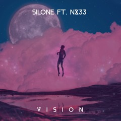 Silone Ft. NX33 - Vision