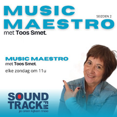 Music Maestro met Toos Smet - afl 1 - 5okt25