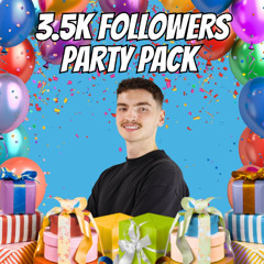 3.5k Followers Party Pack (MATTIX)