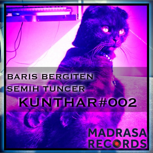 Baris Bergiten & Semih Tuncer - Kunthar #002 (B2B Live)