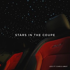 Stars In The Coupe (feat. Chris Amat)