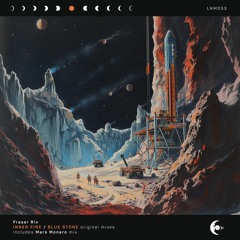 Fraser Rix - Inner Fire (Mars Monero Remix) [LNM053] OUT NOW!