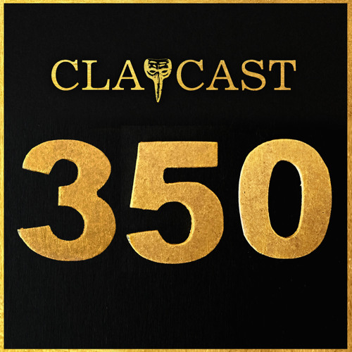 CLAPCAST #350