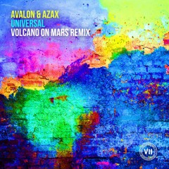 Avalon & Azax - Universal (Volcano On Mars Remix)