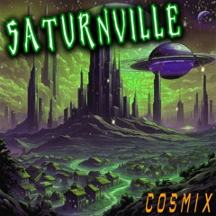 Cosmix - Saturnville