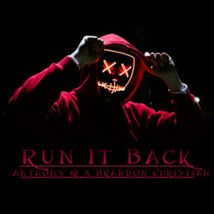 Run It Back (feat. Brandon Christian)