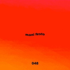 Untitled 909 Podcast 048: Mani Festo