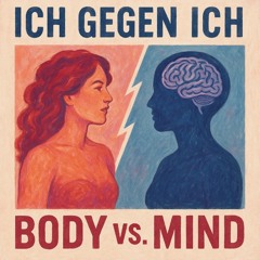 BodyVs.Mind