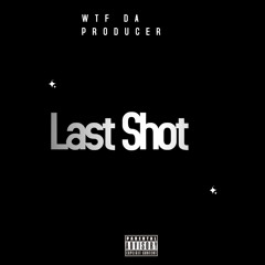 Last Shot