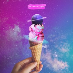Ice Cream & Cake (feat. D.orin)
