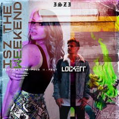 ISZ the weekend #2 ft. Lockett