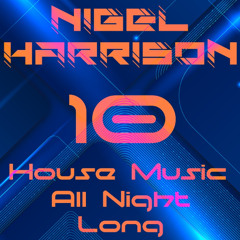 House Music All night Long ep.10