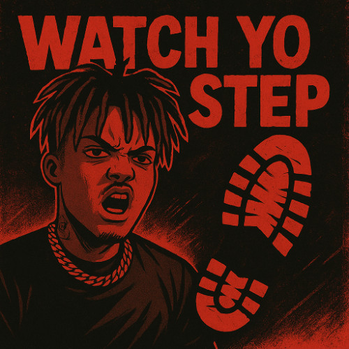 Watch Yo Step - Juice WRLD