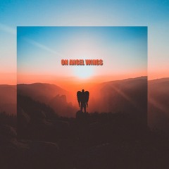 On Angel Wings ( Beat For Sale)