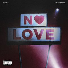 No Love
