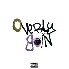 Overly Goin