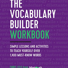 ACCESS KINDLE 🖍️ The Vocabulary Builder Workbook: Simple Lessons and Activities to T