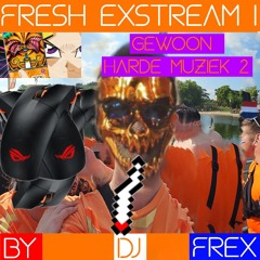 Fresh Exstream 1 (215+BPM) - Frex draait [GewoonHardeMuziek 2]