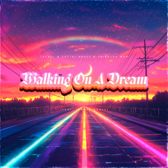 Walking On A Dream (feat. Jordan Grace)