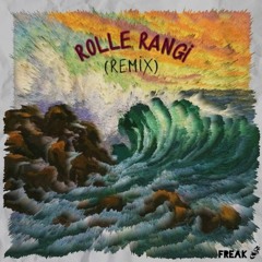 Catchybeatz - Rolle Rangi Remix (Feat. Rena Play & Armani) [Freak Remix]