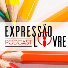 04.05.24 - Expressão Livre - Liberdade de Expressão