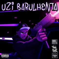 MC THAN HEMP - UZI BARULHENTA  (PROD. BRL BEATS FT NETUH)