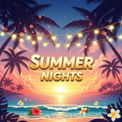 Summer Nights