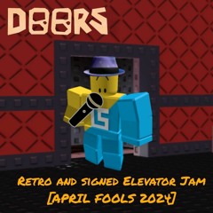 Roblox DOORS - Retro and Sang ELEVATOR JAM [April Fools 2024]