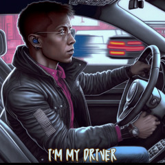I'm My Driver