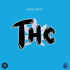 Deuce Corley - THC