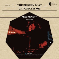The Broken Beat Chronicles 013 - Mark McNulty