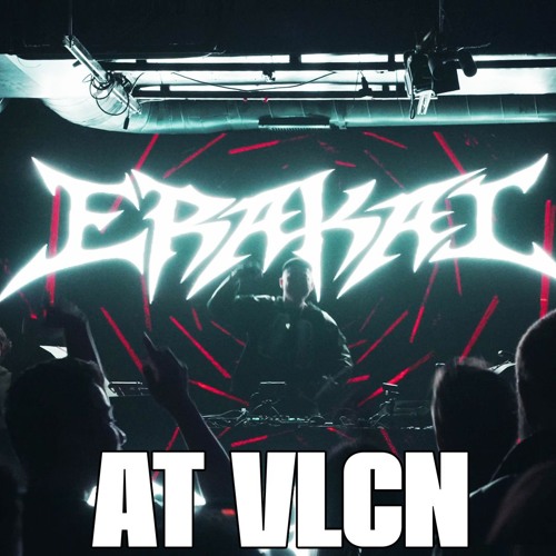 ERAKAI @ VLCN Opening Set [Dubstep, Bass, Trap, Hip Hop, Misc]