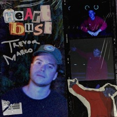 Trevor Marco [Heart Bust]